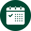 A white calendar icon with a checkmark on one date, shown on a dark green circular background.
